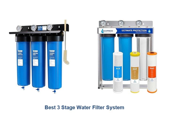 best 3 stage water filter system