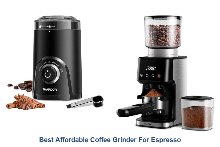 best affordable coffee grinder for espresso