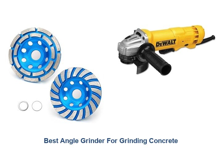 best angle grinder for grinding concrete