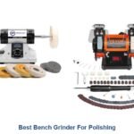 best bench grinder for polishing