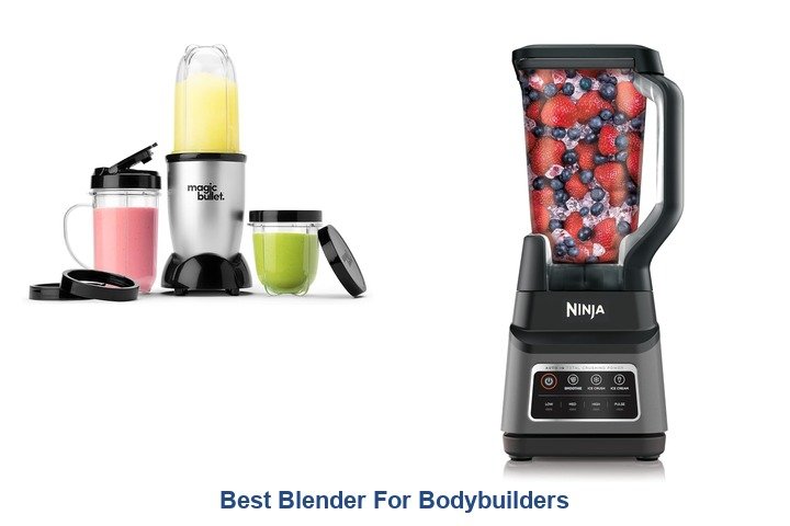 best blender for bodybuilders
