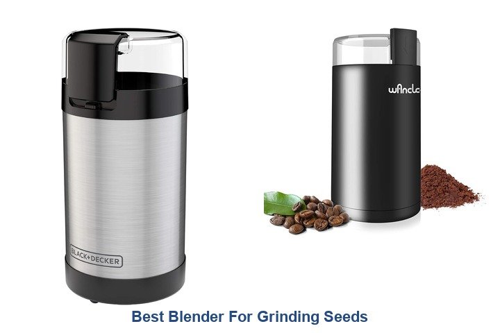 best blender for grinding seeds