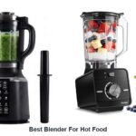best blender for hot food