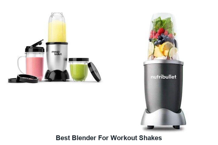best blender for workout shakes