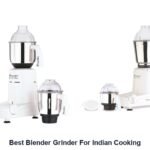 best blender grinder for indian cooking