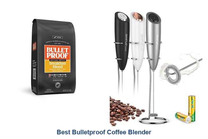 best bulletproof coffee blender