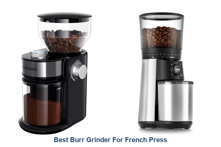 best burr grinder for french press