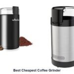 best cheapest coffee grinder