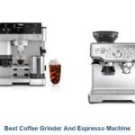 best coffee grinder and espresso machine
