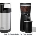 best coffee grinder for filter coffee