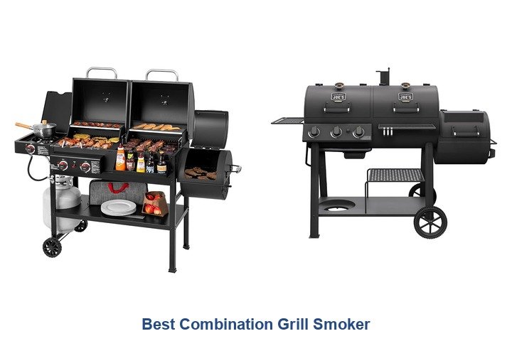 best combination grill smoker