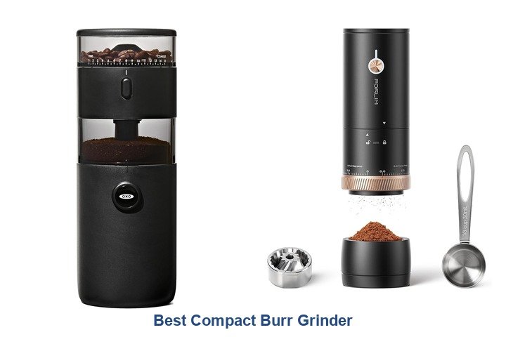 best compact burr grinder