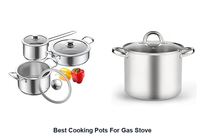 best cooking pots for gas stove