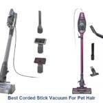 best corded stick vacuum for pet hair