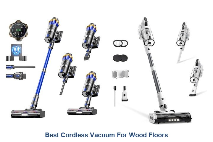best cordless vacuum for wood floors