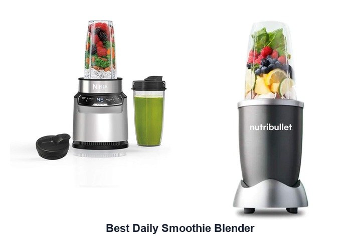 best daily smoothie blender