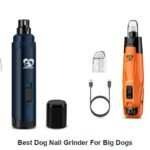 best dog nail grinder for big dogs