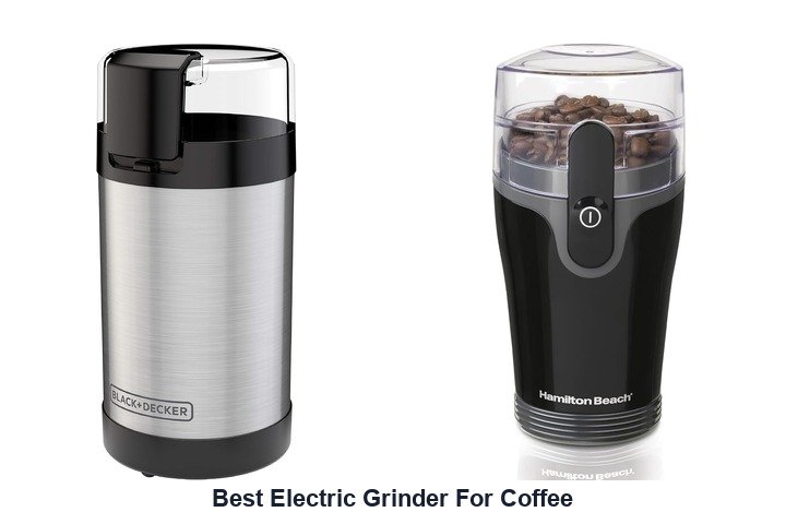 best electric grinder for coffee