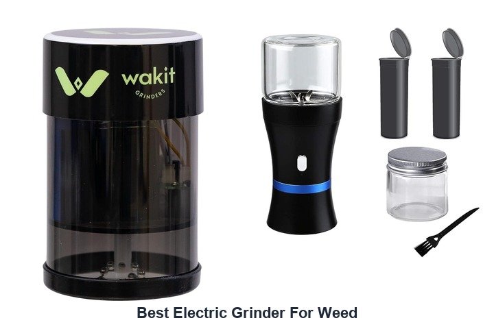 best electric grinder for weed