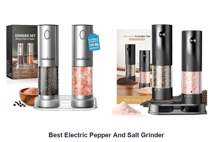 best electric pepper and salt grinder