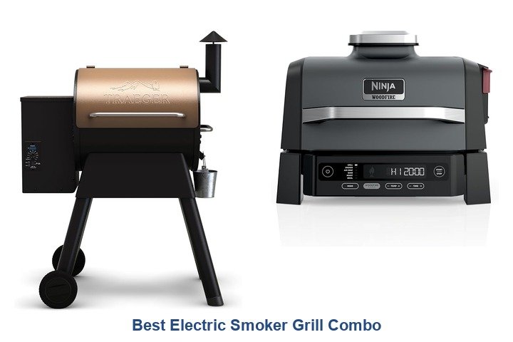 best electric smoker grill combo