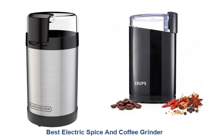best electric spice and coffee grinder