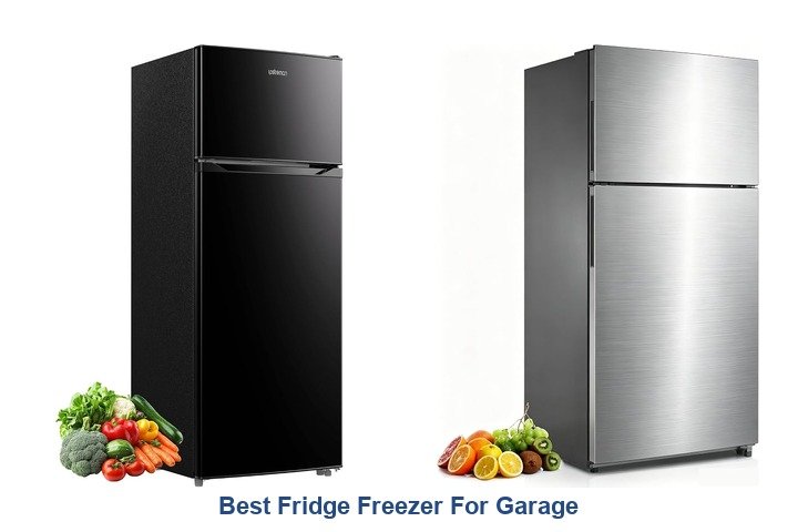 best fridge freezer for garage