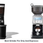 best grinder for drip and espresso