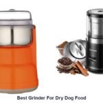 best grinder for dry dog food