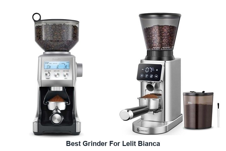 best grinder for lelit bianca