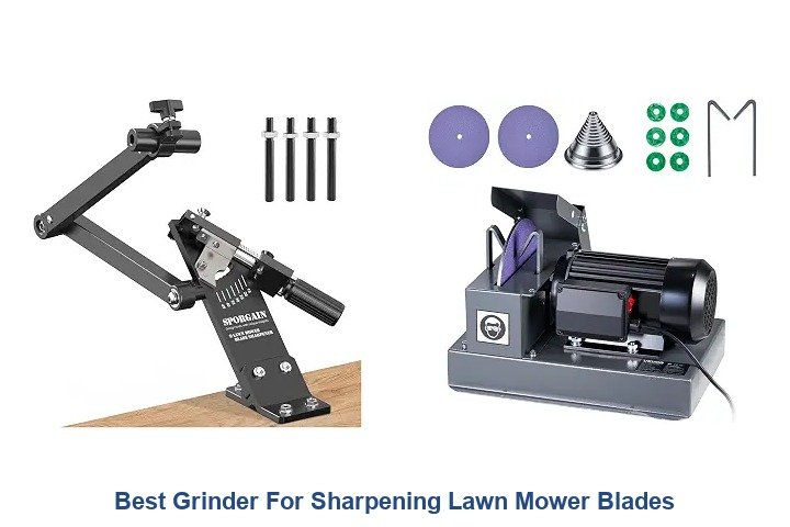 best grinder for sharpening lawn mower blades