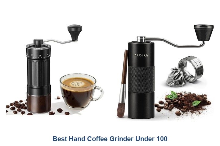 best hand coffee grinder under 100