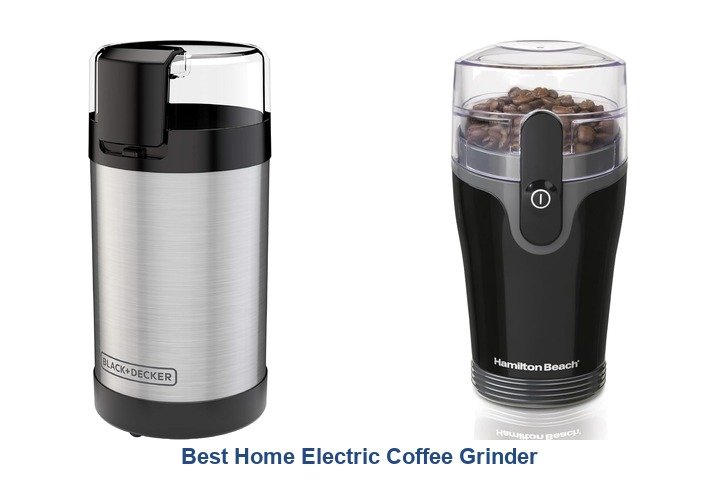 best home electric coffee grinder