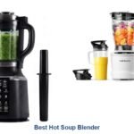 best hot soup blender