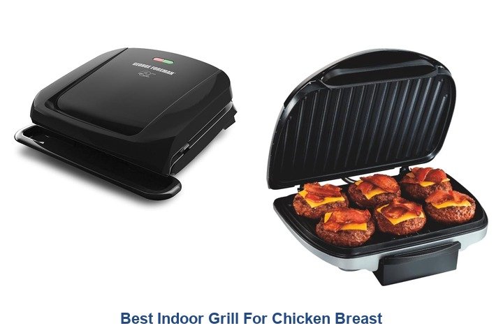 best indoor grill for chicken breast