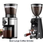 best large coffee grinder