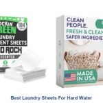 best laundry sheets for hard water