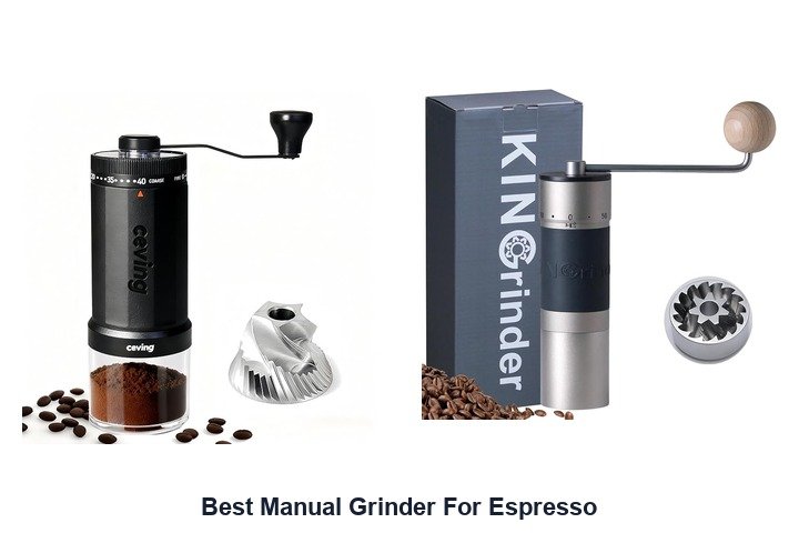 best manual grinder for espresso