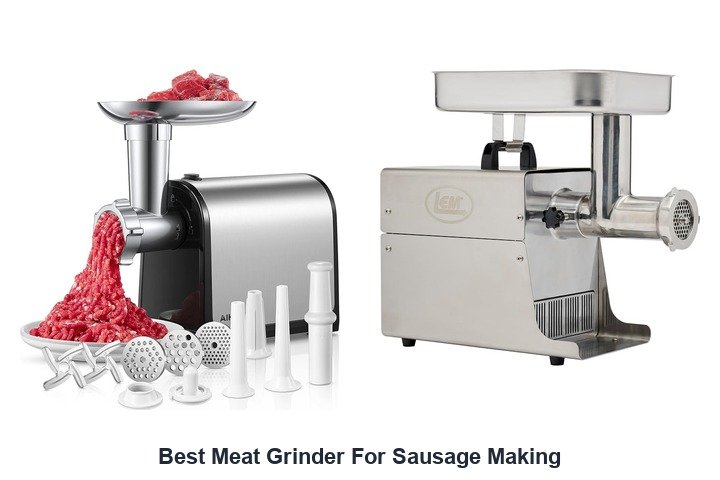 best meat grinder for sausage making