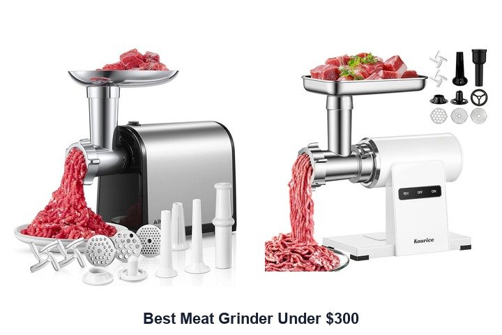 best meat grinder under $300