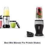 best mini blender for protein shakes
