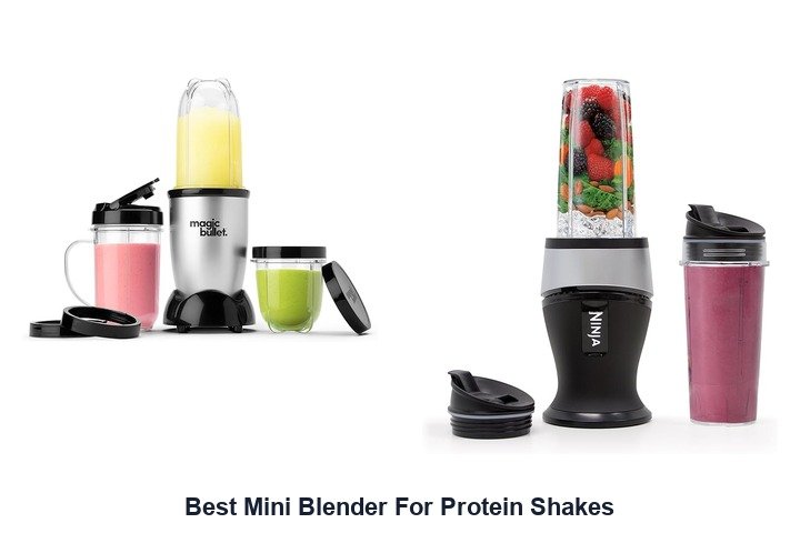 best mini blender for protein shakes
