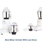best mixer grinder with low noise