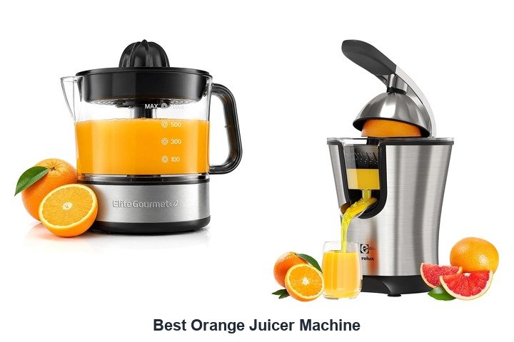 best orange juicer machine