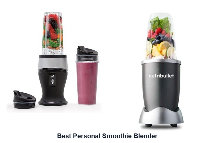best personal smoothie blender