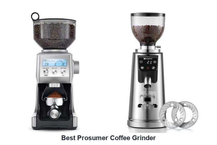 best prosumer coffee grinder