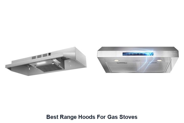 best range hoods for gas stoves