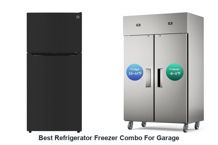 best refrigerator freezer combo for garage