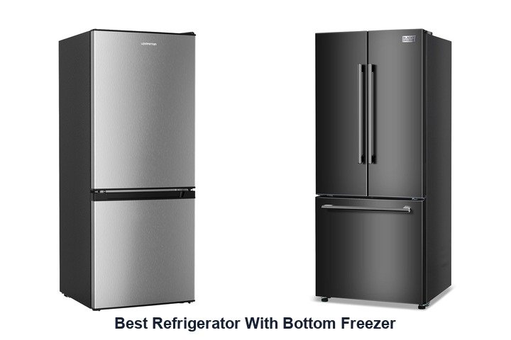 best refrigerator with bottom freezer