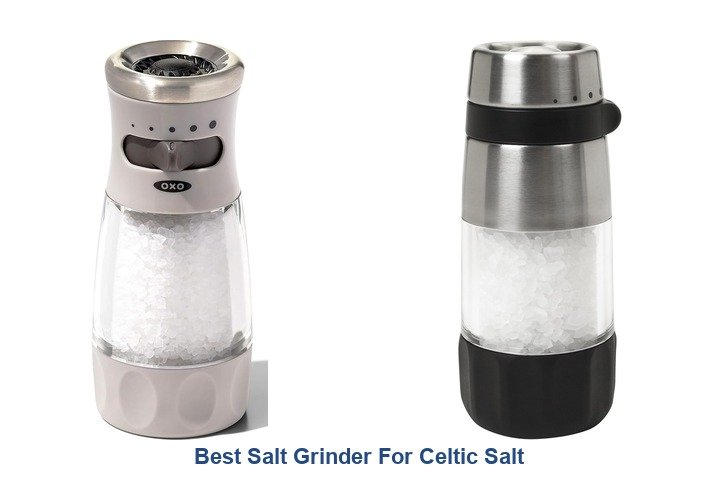 best salt grinder for celtic salt